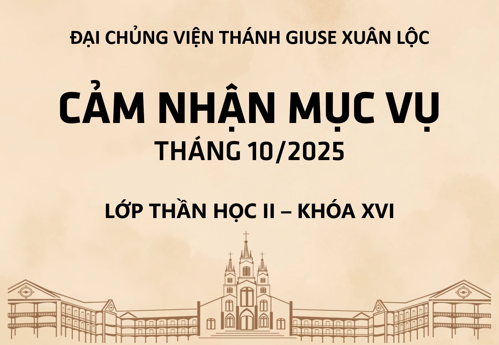 BÀI CẢM NHẬN MỤC VỤ THÁNG 10 NĂM 2025 – KHÓA XVI