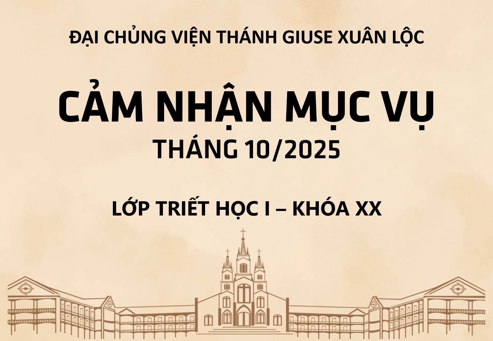 BÀI CẢM NHẬN MỤC VỤ THÁNG 10 NĂM 2025 – Khóa XX